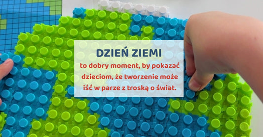 Dzień Ziemi kreatywnie z Klockami Małych Geniuszy