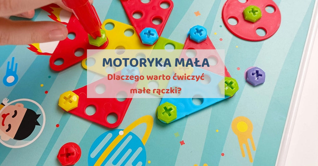 Dlaczego warto ćwiczyć małe rączki? Zabawa, która przygotowuje do nauki pisania